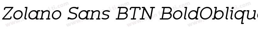 Zolano Sans BTN BoldOblique字体转换